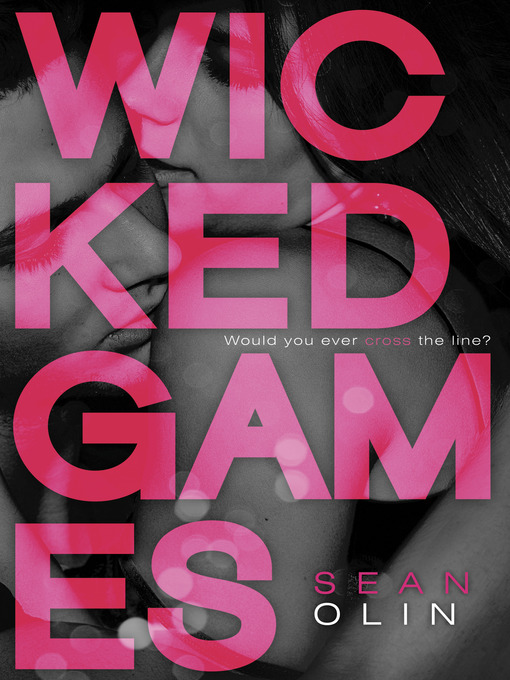 Title details for Wicked Games by Sean Olin - Wait list